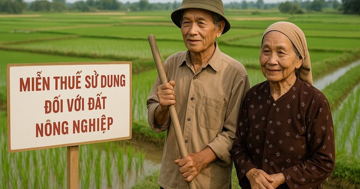 2 tháng tới, các đối tượng này sẽ được miễn thuế sử dụng đất nông nghiệp