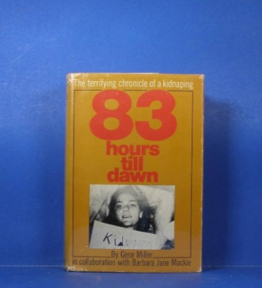 83 giờ trong quan tài và vụ bắt cóc kinh hoàng nhất lịch sử nước Mỹ - ảnh 5