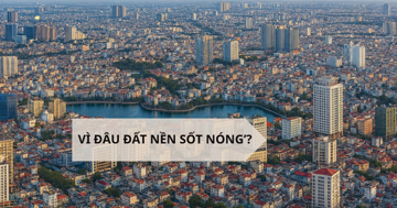 Bộ Xây dựng nói gì trước 'cơn sốt' đất nền tại loạt tỉnh thành phía Bắc?