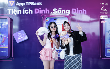 Từ sân khấu 'Em Xinh Say Hi' đến trải nghiệm số: TPBank kiến tạo giá trị mới cho thế hệ trẻ