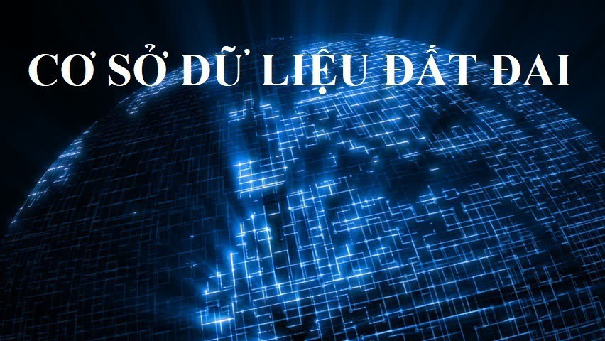 Triển khai chiến dịch 90 ngày làm giàu, làm sạch cơ cở dữ liệu đất đai. Ảnh minh họa: IT co-so-du-lieu-dat-dai-la-gi.jpg