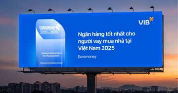 Từ định giá nhà trong vài phút đến giải ngân siêu tốc: Cách VIB dùng công nghệ trao quyền tài chính cho người vay