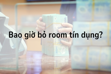 Bao giờ bỏ room tín dụng?