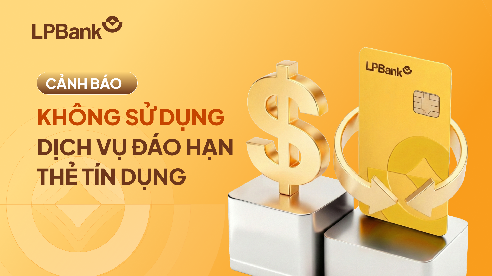 LPBank-Cảnh báo không sử dụng dịch vụ đáo hạn thẻ tín dụng-Zalo