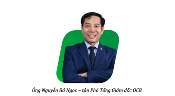 OCB bổ nhiệm Phó Tổng Giám đốc