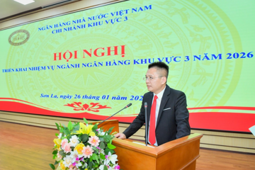Nguồn vốn huy động tại Sơn La, Điện Biên, Lai Châu tính đến cuối 2025 đạt 84.943 tỷ đồng