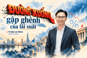 'Đường xuống' gập ghềnh của lãi suất