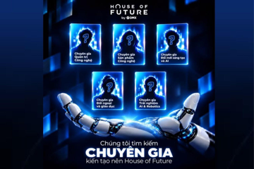 Tuyển dụng nhân sự cấp cao cho dự án House of Future của Điện Máy Xanh: Có vị trí AI và robotics, làm việc cùng CEO Đoàn Văn Hiểu Em