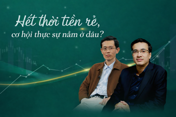 Hết thời tiền rẻ, chứng khoán bước vào sóng mới: Chìa khóa lợi nhuận nằm ở đâu?