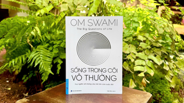 Sống trong cõi vô thường: Bản chất cuộc sống là thay đổi, còn hạnh phúc hay không là do chúng ta