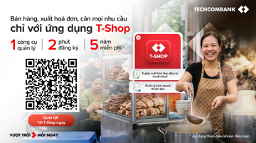 Ngân hàng hiến kế giúp tiểu thương minh bạch dòng tiền, hộ kinh doanh rộng cửa vay vốn