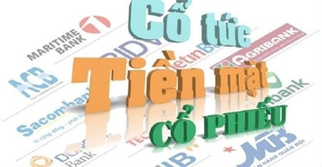 Loạt ngân hàng mạnh tay chia cổ tức, cổ phiếu thưởng lên tới hơn 31%