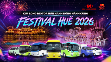 Hãng xe Việt Kim Long Motor góp mặt trong sự kiện giao thoa di sản và hiện đại lớn nhất năm tại Huế