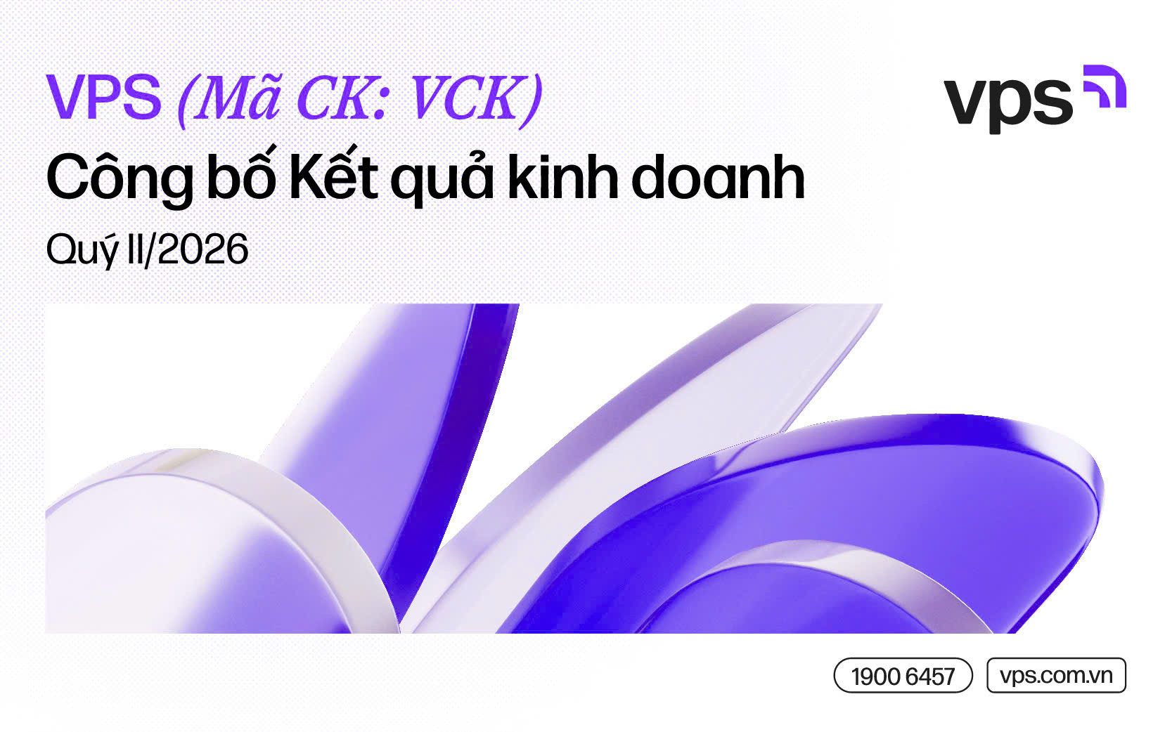 <a style='text-decoration: none;' href='/VPS'>VPS</a> công bố kết quả kinh doanh quý 2/2026 - Ảnh 1.