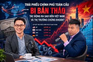 Trái phiếu Chính phủ toàn cầu bị bán tháo, chuyên gia chỉ ra hai tác động lớn với Việt Nam